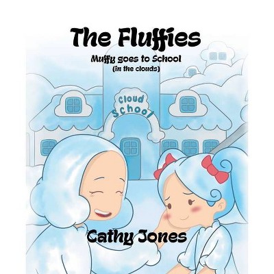 Muffy Goes to School - by  Cathy Jones (Paperback)