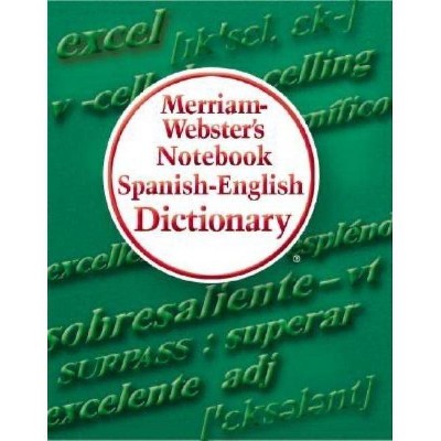 Merriam-Webster's Notebook Spanish-English Dictionary - (Paperback)