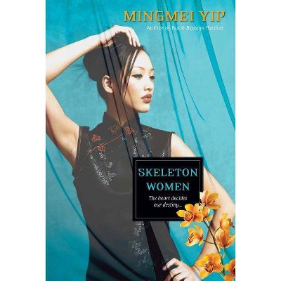 Skeleton Women - by  Mingmei Yip (Paperback)