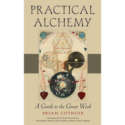 Practical Alchemy - by  Brian Cotnoir (Paperback)