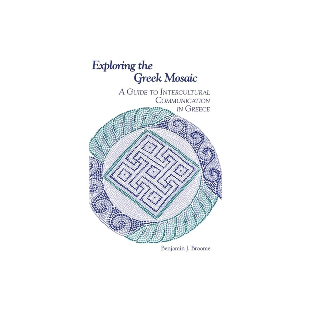 Exploring the Greek Mosaic - (Interact) by Benjamin J Broome (Paperback)