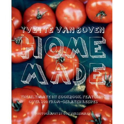 Home Made - by  Yvette Van Boven (Hardcover)