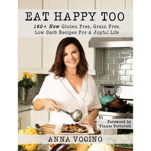 Eat Happy, Too - by  Anna Vocino (Hardcover) - 1 of 1