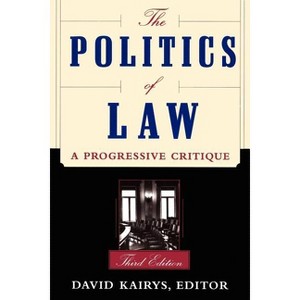 The Politics of Law - 3rd Edition by  David Kairys (Paperback) - 1 of 1