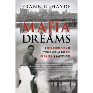 Mafia Dreams - by  Frank Hayde (Paperback) - 1 of 1