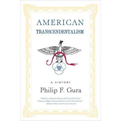 American Transcendentalism - by  Philip F Gura (Paperback)