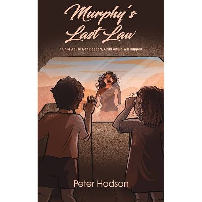 Murphy's Last Law - by  Peter Hodson (Paperback)