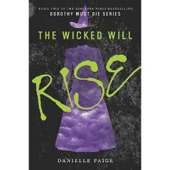 The Wicked Will Rise - By Danielle Paige ( Hardcover )
