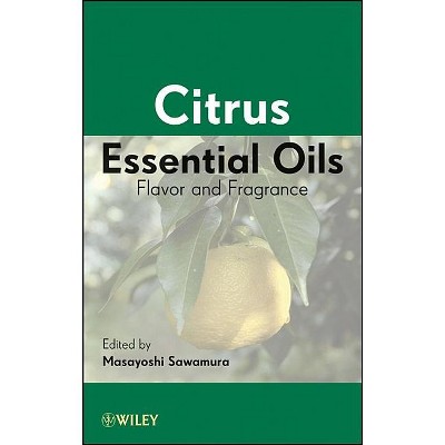 Citrus Essential Oils - by  Masayoshi Sawamura (Hardcover)
