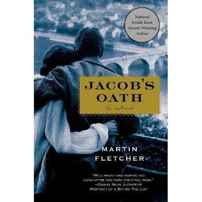 Jacob's Oath - by  Martin Fletcher (Paperback)