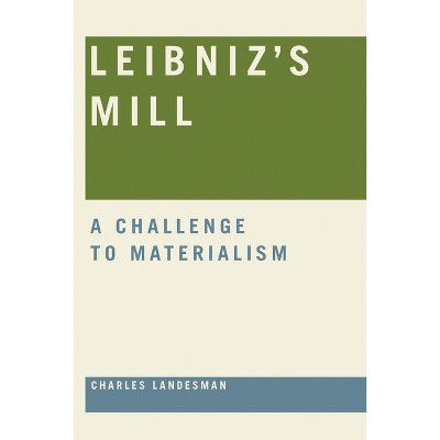 Leibniz's Mill - by  Charles Landesman (Paperback)