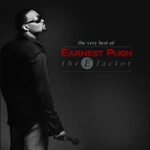 Earnest Pugh - The E Factor: Best Of Earnest Pugh (CD) - 1 of 1