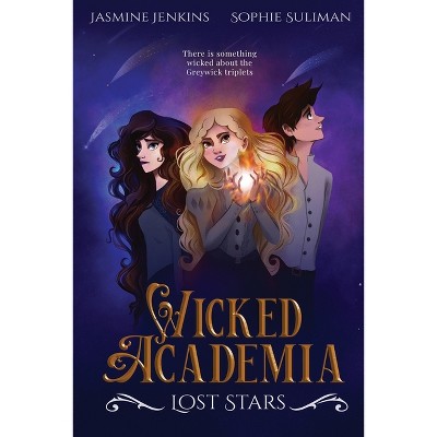 Wicked Academia - by  Jasmine Jenkins & Sophie Suliman (Paperback)