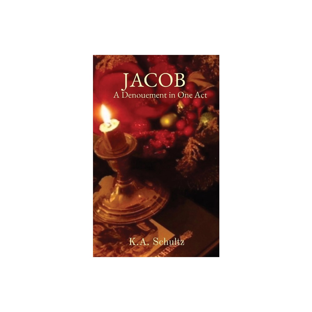 Jacob - by K a Schultz (Paperback)