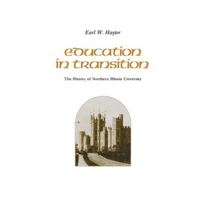 Education in Transition - by  Earl Hayter (Hardcover) - 1 of 1
