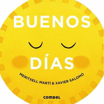 Buenos Días - (Dia y Noche) by  Meritxell Marti (Hardcover)