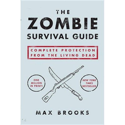 The Zombie Survival Guide (Paperback) by Max Brooks