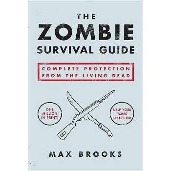 The Zombie Survival Guide (Paperback) by Max Brooks