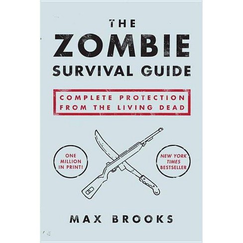 The Zombie Survival Guide (Paperback) by Max Brooks - image 1 of 1