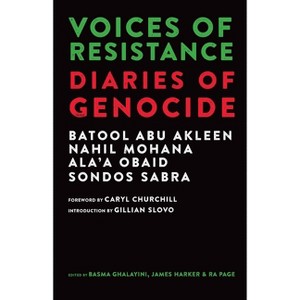 Voices of Resistance - by  Batool Abu Akleen & Nahil Mohana & Ala'a Obaid & Sondos Sabra (Paperback) - 1 of 1