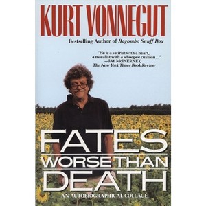 Fates Worse Than Death - by  Kurt Vonnegut (Paperback) - 1 of 1