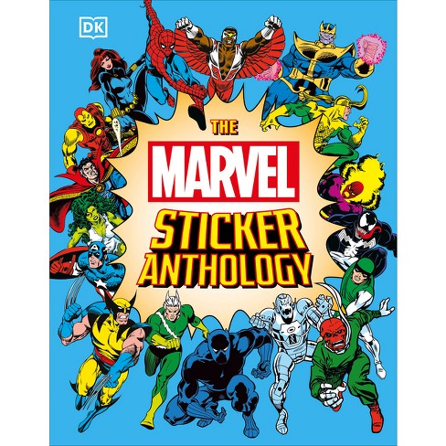 Marvel Sticker Anthology - (DK Sticker Anthology) by DK (Hardcover)