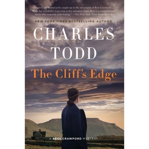 The Cliff's Edge - (Bess Crawford Mysteries) by Charles Todd - 1 of 1