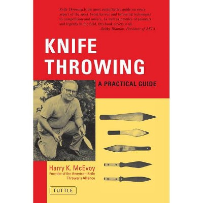 Knife Throwing - by  Harry K McEvoy (Paperback)