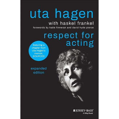 Respect For Acting - 3rd Edition By Uta Hagen (hardcover) : Target