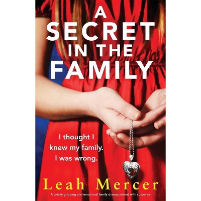 A Secret in the Family - by  Leah Mercer (Paperback)