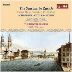 Schmidlin & Ott & Bachofen & Ford & Purcell Singer - Seasons in Zurich: Choral Music from 18th Century (CD) - 1 of 1