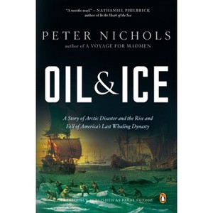Oil and Ice - by  Peter Nichols (Paperback) - 1 of 1