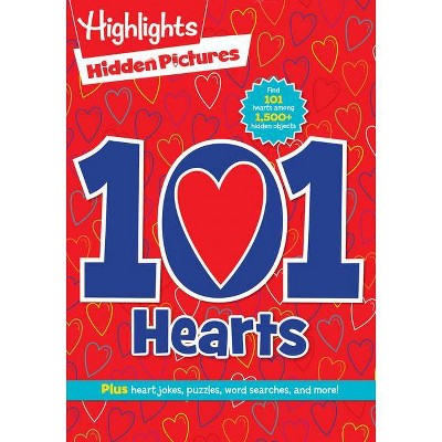 101 Hearts - (Highlights Hidden Pictures 101 Activity Books) (Paperback)