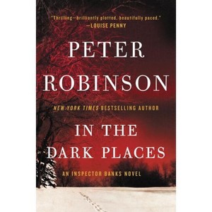 In the Dark Places - (Inspector Banks Novels) by Peter Robinson - 1 of 1