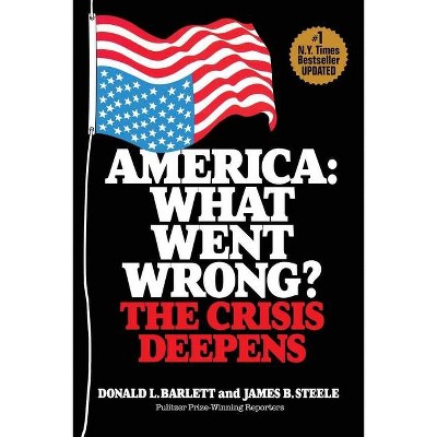 America - by  Donald L Barlett & James B Steele (Paperback)