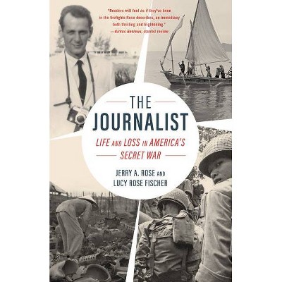 The Journalist - by  Jerry A Rose & Rose Fischer (Paperback)