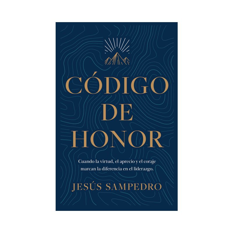 Código de Honor - by  Jesús Sampedro (Paperback), 1 of 2