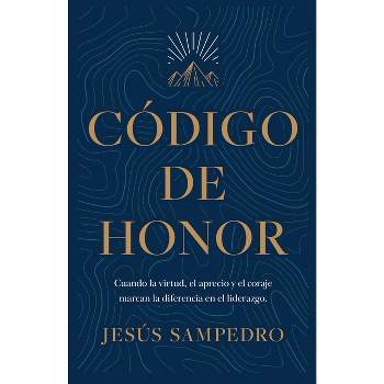 Código de Honor - by  Jesús Sampedro (Paperback)