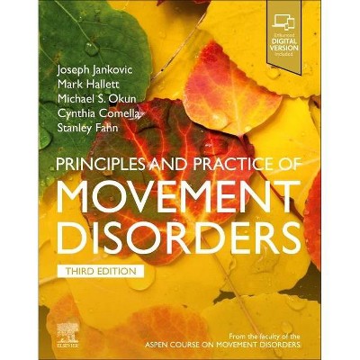 Principles and Practice of Movement Disorders - 3rd Edition by  Joseph Jankovic & Mark Hallett & Michael S Okun & Cynthia L Comella & Stanley Fahn