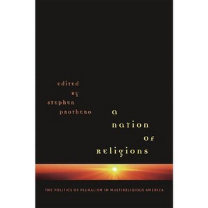 A Nation of Religions - by  Stephen Prothero (Paperback) - 1 of 1