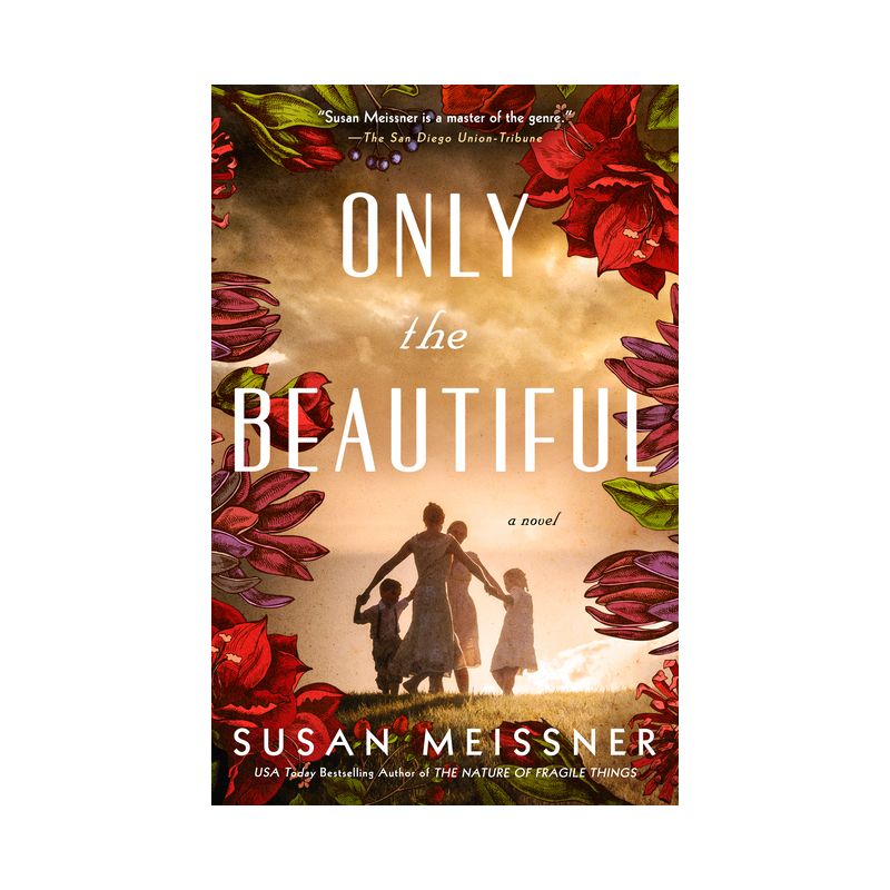 Only the Beautiful - by  Susan Meissner (Paperback), 1 of 2