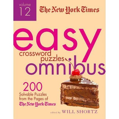 The New York Times Easy Crossword Puzzle Omnibus, Volume 12 - (Paperback)