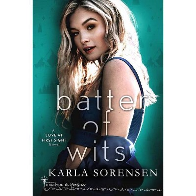 Batter of Wits - (Donner Bakery) by  Smartypants Romance & Karla Sorensen (Paperback)