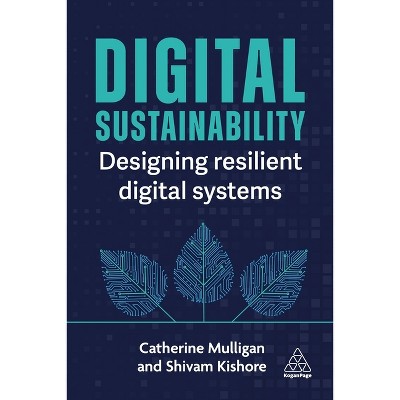 Digital Sustainability - by Catherine Mulligan & Shivam Kishore