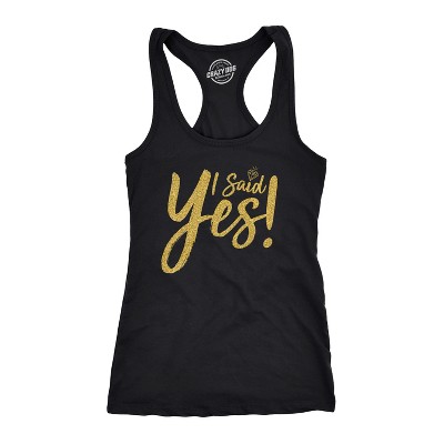 Womens I Said Yes Tank Top Cute Bride Bachelorette Party Tanktop For Ladies - Crazy Dog Women's Tank Top