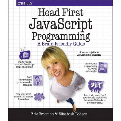 Head First JavaScript Programming - by  Eric Freeman & Elisabeth Robson (Paperback)