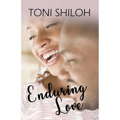 Enduring Love - (Maple Run) by  Toni Shiloh (Paperback)