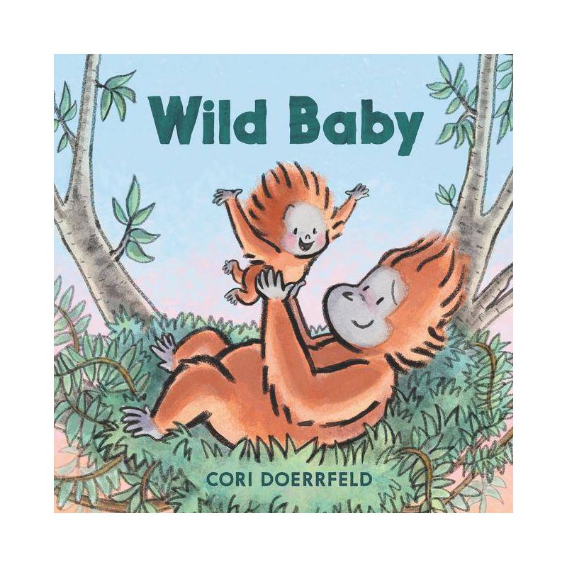 Wild Baby - by  Cori Doerrfeld (Hardcover), 1 of 2