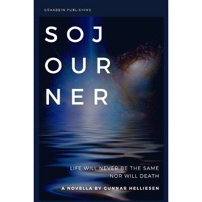 Sojourner - by  Gunnar Helliesen (Paperback)