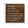 Slickblue 7x7 Rustic Wood Wall Sign – Dog Quote, Funny Pet Lover Decor For Shelf or Hanging Display, Color Options - 3 of 3